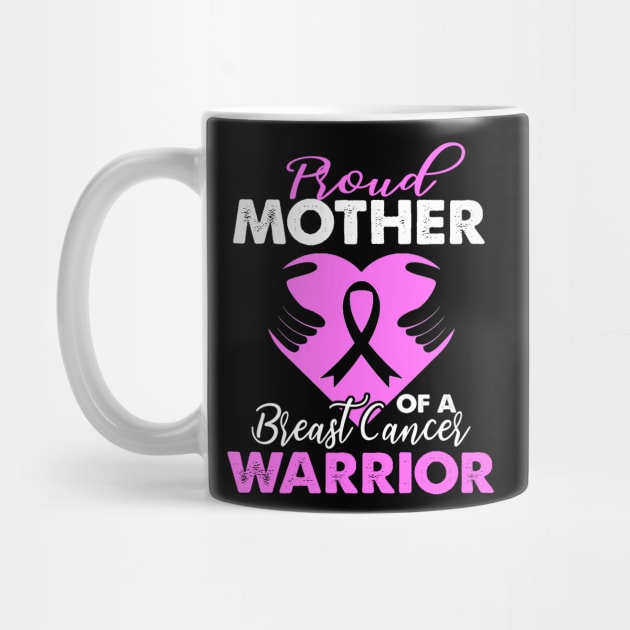 Womens Proud Mother Of A Breast Cancer Warrior by Kaileymahoney